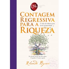 Contagem Regressiva Para A Riqueza: 21 Dias De Hábitos Para Atrair Prosperidade