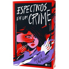 Espectros De Um Crime - O Livro De Suspense Vencedor Do Concurso 