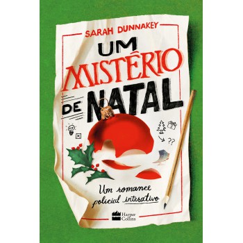 Um Mistério De Natal: Um Romance Policial Interativo