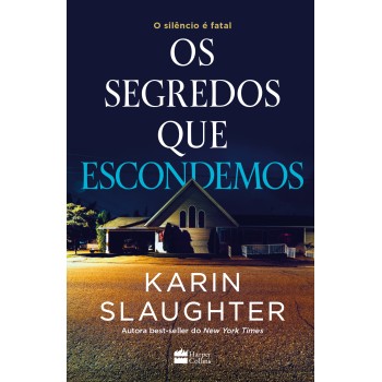 Os Segredos Que Escondemos - Um Thriller Do Mesmo Universo De 