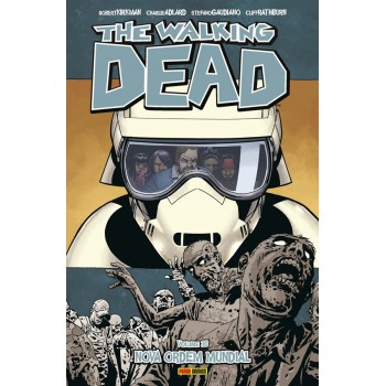 The Walking Dead - Volume 30: Nova Ordem Mundial