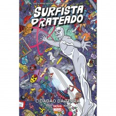 Surfista Prateado - Cidadão Da Terra - Vol. 4