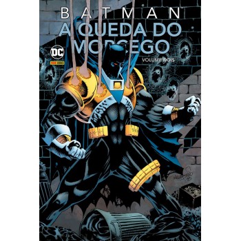 Batman: A Queda Do Morcego: Volume 2