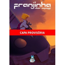 Franjinha: Contato (capa Dura): Graphic Msp Vol. 31