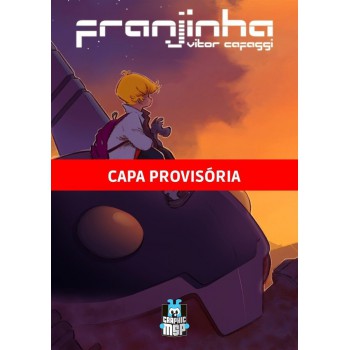 Franjinha: Contato (capa Dura): Graphic Msp Vol. 31