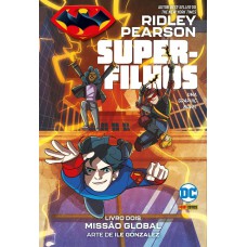 Superfilhos Vol.02: Missão Global: Dc Kids