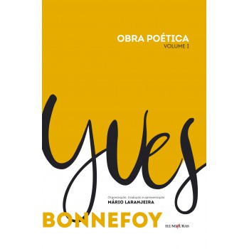 Obra Poética Yves Bonnefoy: Volume I