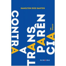 Contra A Transparência