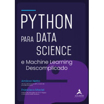 Python Para Data Science: E Machine Learning Descomplicado