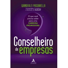 Conselheiro De Empresas: O Que Você Precisa Saber Para Uma Carreira Promissora