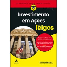 Investimento Em Ações Para Leigos