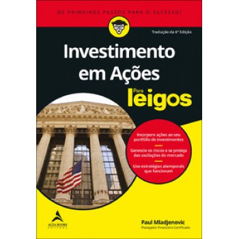 Investimento Em Ações Para Leigos