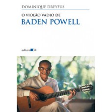 O VIOLÃO VADIO DE BADEN POWELL