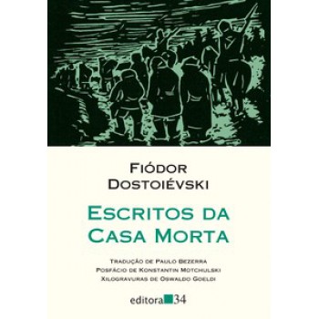 ESCRITOS DA CASA MORTA