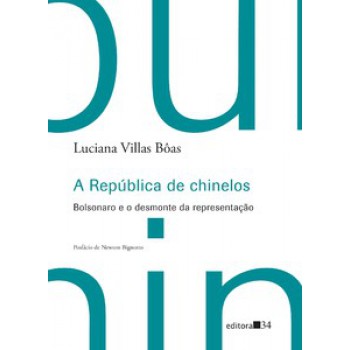 A REPÚBLICA DE CHINELOS: BOLSONARO E O DESMONTE DA REPRESENTAÇÃO