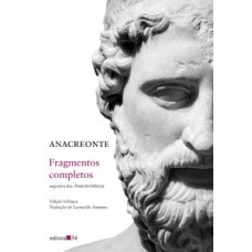 FRAGMENTOS COMPLETOS: SEGUIDOS DAS ANACRÊONTICAS