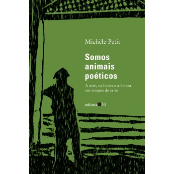 Somos Animais Poéticos:: A Arte, Os Livros E A Beleza Em Tempos De Crise