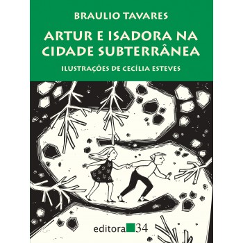 Artur E Isadora Na Cidade Subterr?nea