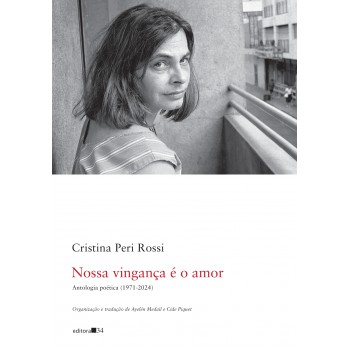 Nossa Vingança é O Amor: Antologia Poética (1971-2024)