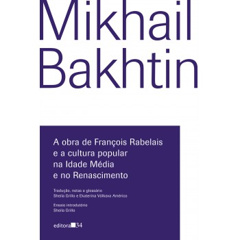 A Obra De Rançois Rabelais E A Cultura Popular Na Idade Média E No Renascimento