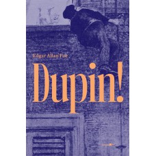 Dupin! (edgar Allan Poe)