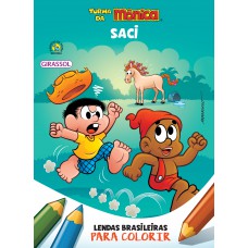 Turma Da Mônica - Lendas Brasileiras Para Colorir - Saci