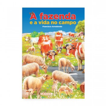 A Fazenda E A Vida No Campo - Pop - Trabalho, Responsabilidade E Respeito A Natureza