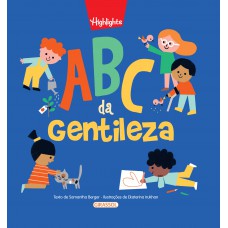 Abc Da Gentileza - Alfabeto Divertido