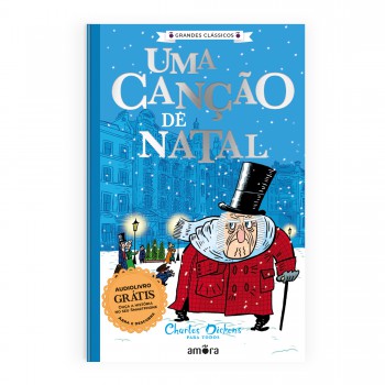 Charles Dickens Para Todos - Uma Canção De Natal - Livro + Audiolivro Para Ouvir