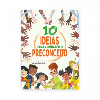 10 Ideias Para Combater O Preconceito