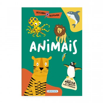 Descubra E Responda: Animais - Com Um Montão De Coisas Para Aprender!