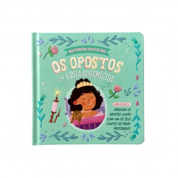 Meus Primeiros Contos De Adas: Os Opostos Com A Bela Adormecida