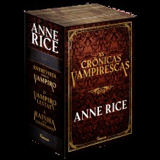 Box Especial Crônicas Vampirescas - Anne Rice (3 Livros Capa Dura)