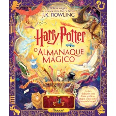 Harry Potter: O Almanaque Mágico: O Livro Mágico Oficial Da Série Harry Potter