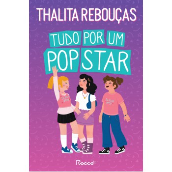 Tudo Por Um Pop Star: Nova Edição