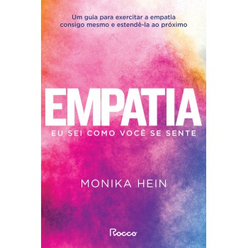 Empatia: Eu Sei Como Você Se Sente