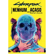 Cyberpunk 2077: Nenhum Acaso