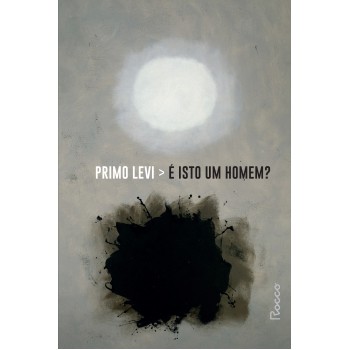 é Isto Um Homem?: Nova Edição