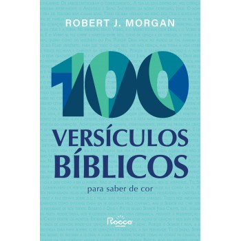 100 Versículos Bíblicos Para Saber De Cor
