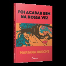 Oi Acabar Bem Na Nossa Vez