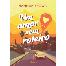 Um Amor Sem Roteiro