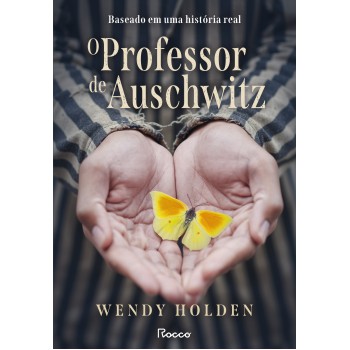 O Professor De Auschwitz