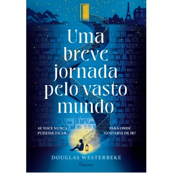 Uma Breve Jornada Pelo Vasto Mundo