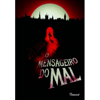 O Mensageiro Do Mal