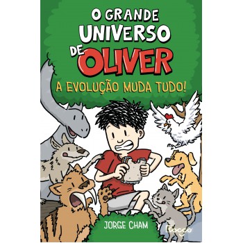 O Grande Universo De Oliver: A Evolução Muda Tudo!