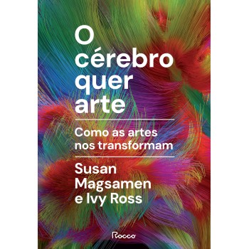 O Cérebro Quer Arte