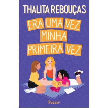 Era Uma Vez Minha Primeira Vez