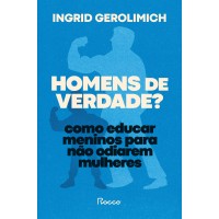 Homens De Verdade?