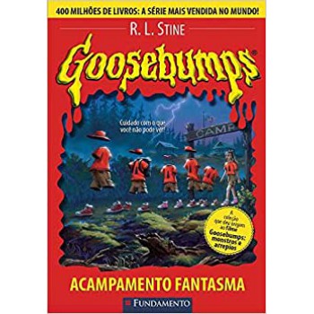 Goosebumps 02 - Acampamento Fantasma