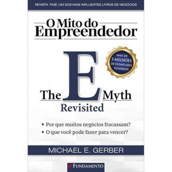 O Mito Do Empreendedor